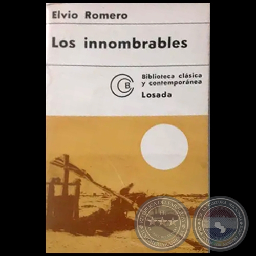 LOS INNOMBRABLES - Autor: ELVIO ROMERO - Año 1970